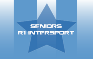 Seniors R1 - Calendrier pré-saison 2022-2023