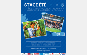 STAGE D'ÉTÉ 2024 (8 - 14 ANS Filles et Garçons) : VIVEZ UNE SEMAINE D'ÉMOTIONS FOOT À NDC !