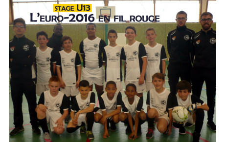 Stage U13 - L'Euro-2016 en fil rouge