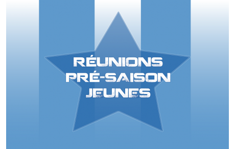 Réunions d'informations Jeunes (garçons et filles), les dates sont connues